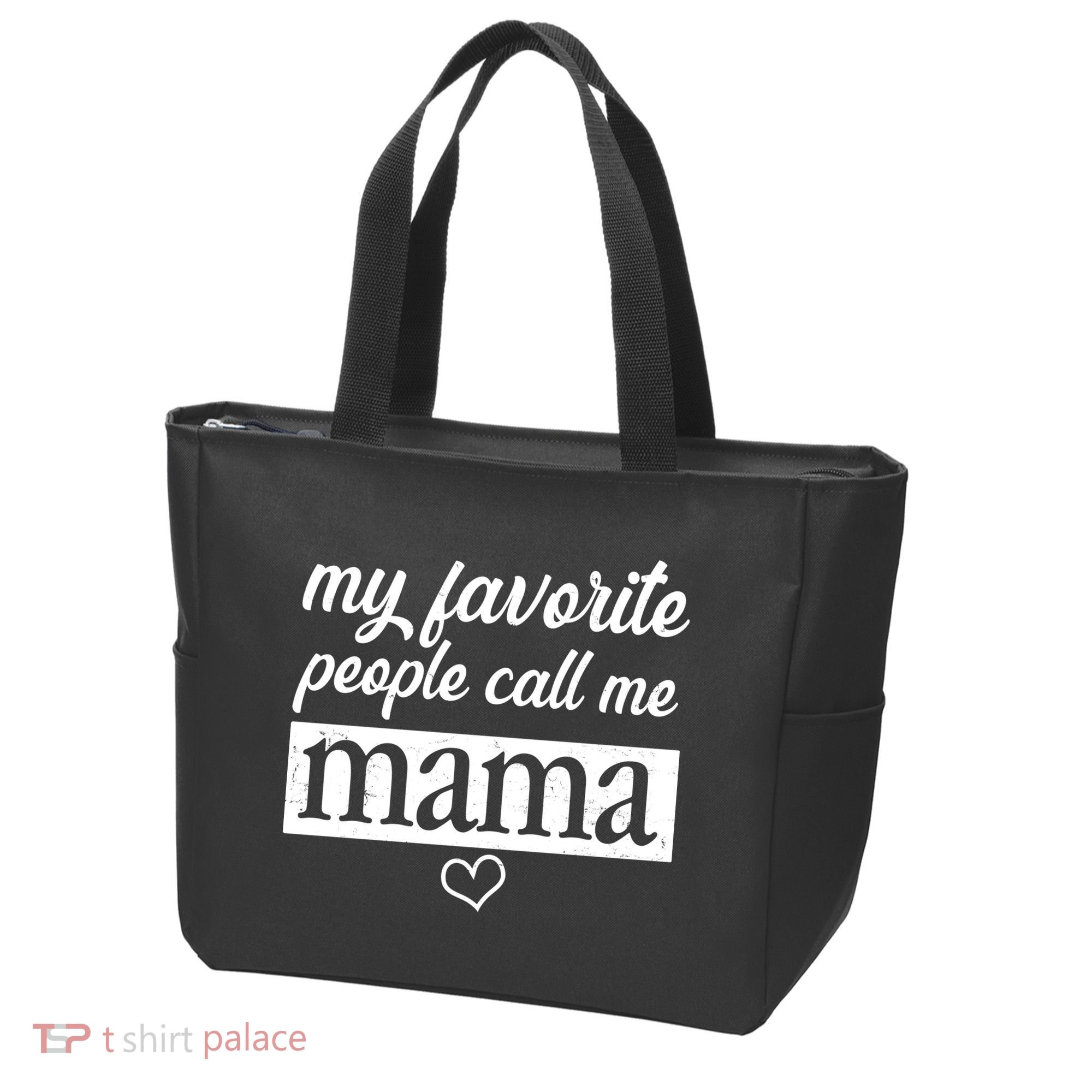 My Favorite People Call Me Mama Tote Bag