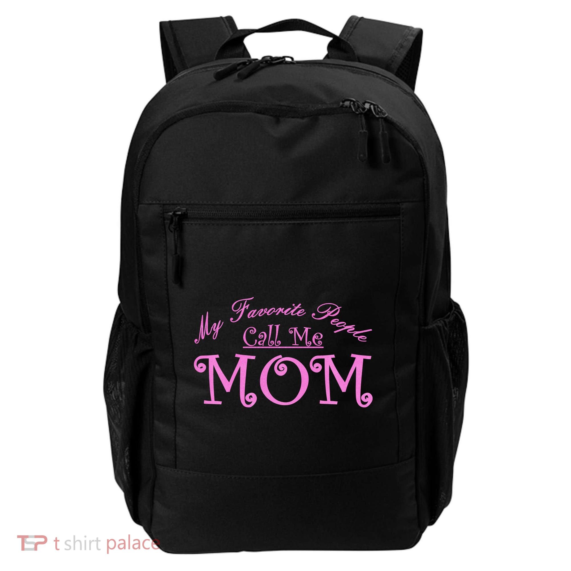 My Favorite People Call Me Mom Backpack