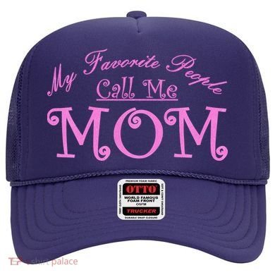 My Favorite People Call Me Mom Hat