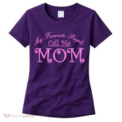 My Favorite People Call Me Mom Women's T-Shirt