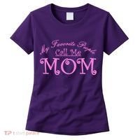 My Favorite People Call Me Mom Women's T-Shirt thumb 0