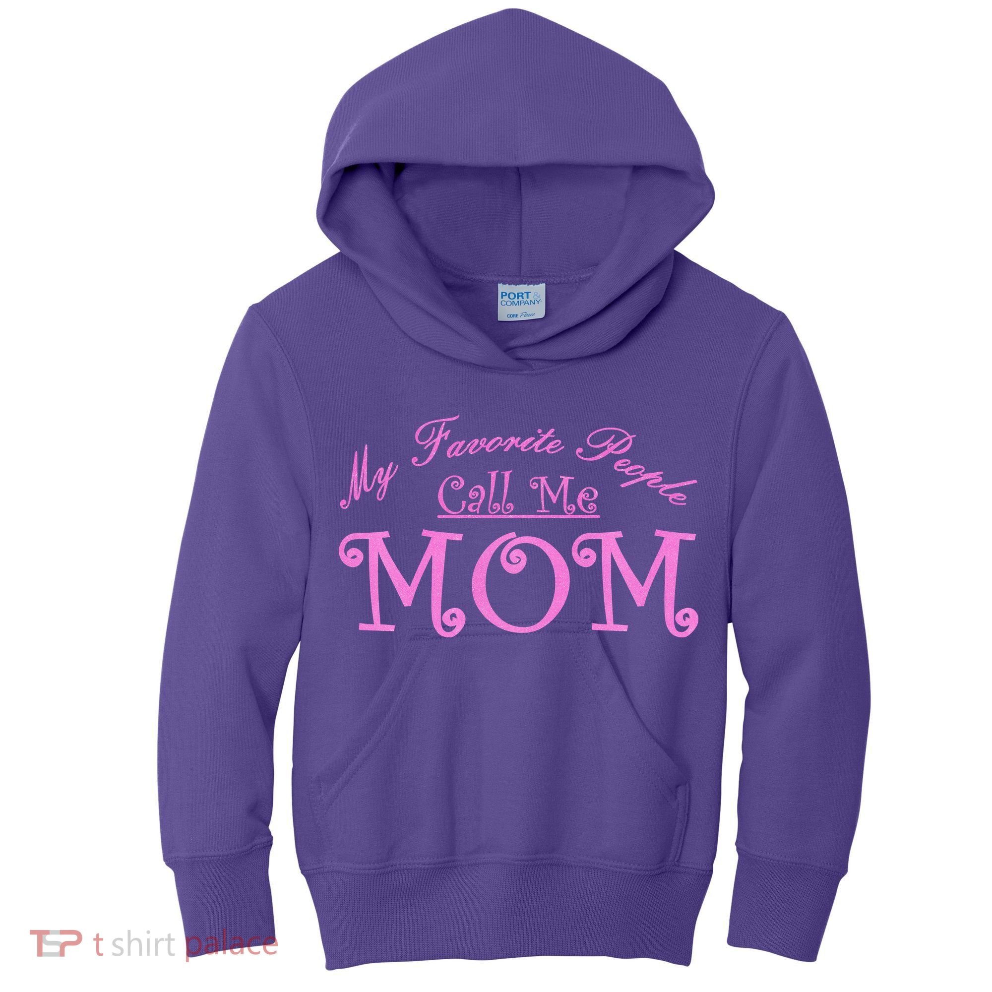 My Favorite People Call Me Mom Kids Hoodie