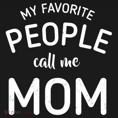My Favorite People Call Me Mom Funny Toddler Hoodie