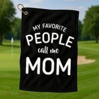 My Favorite People Call Me Mom Funny Golf Towel thumb 1