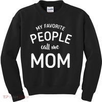 My Favorite People Call Me Mom Funny Kids Sweatshirt thumb 0
