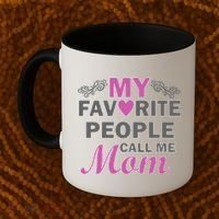 My Favorite People Call Me Mom1 Coffee Mug thumb 2