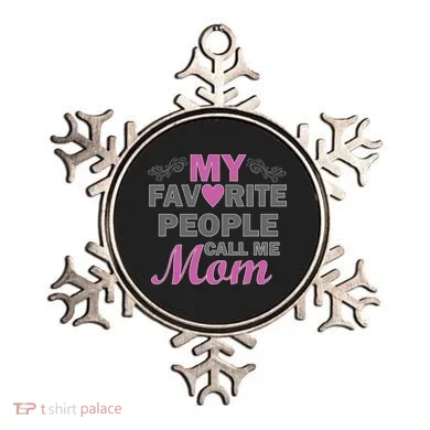 My Favorite People Call Me Mom1 Ornament