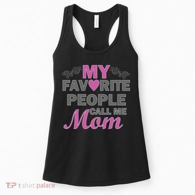 My Favorite People Call Me Mom1 Women's Tank Top