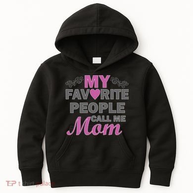 My Favorite People Call Me Mom1 Kids Hoodie
