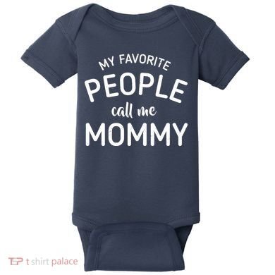 My Favorite People Call Me Mommy Baby Bodysuit