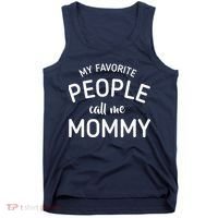 My Favorite People Call Me Mommy Tank Top thumb 0