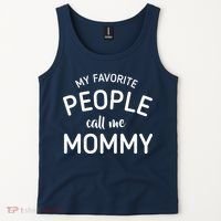 My Favorite People Call Me Mommy Tank Top thumb 2