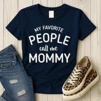 My Favorite People Call Me Mommy Women's T-Shirt thumb 3