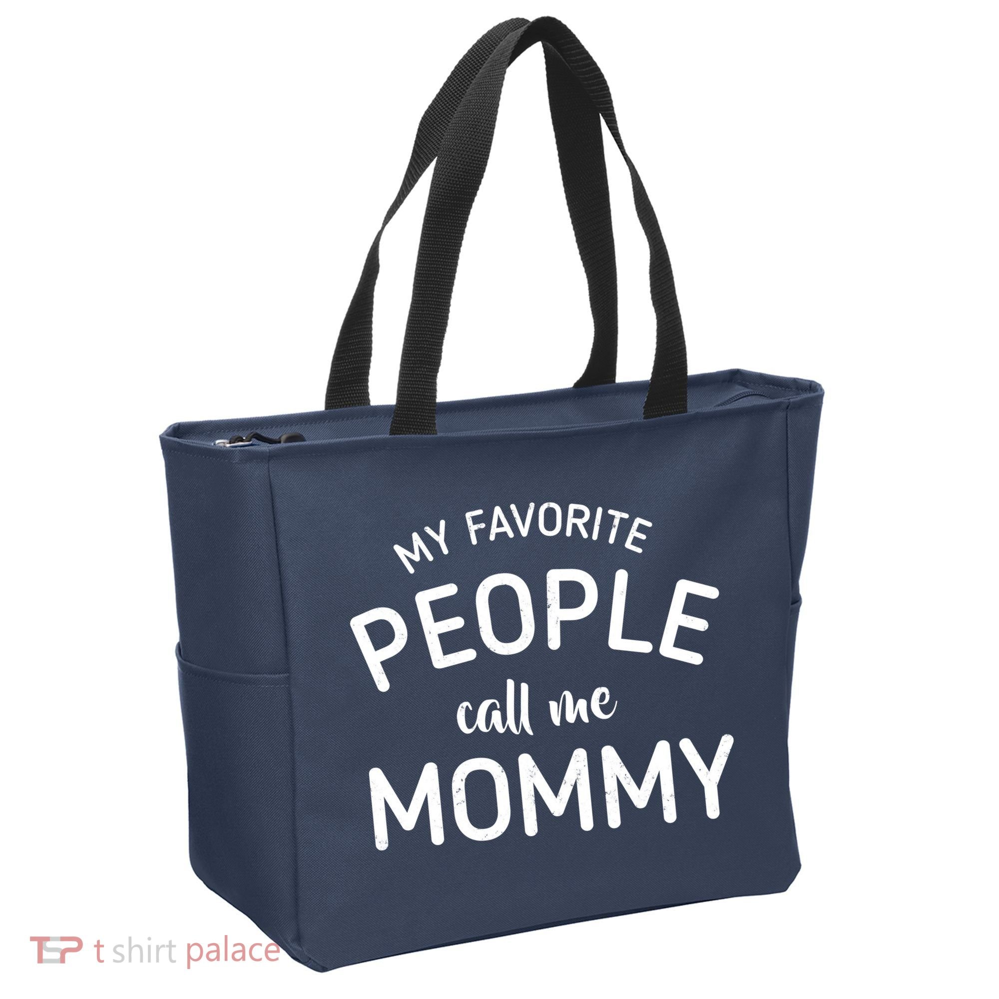 My Favorite People Call Me Mommy Tote Bag
