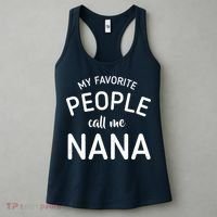 My Favorite People Call Me Nana Women's Tank Top thumb 3