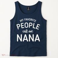 My Favorite People Call Me Nana Tank Top thumb 2