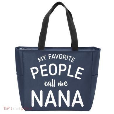 My Favorite People Call Me Nana Tote Bag