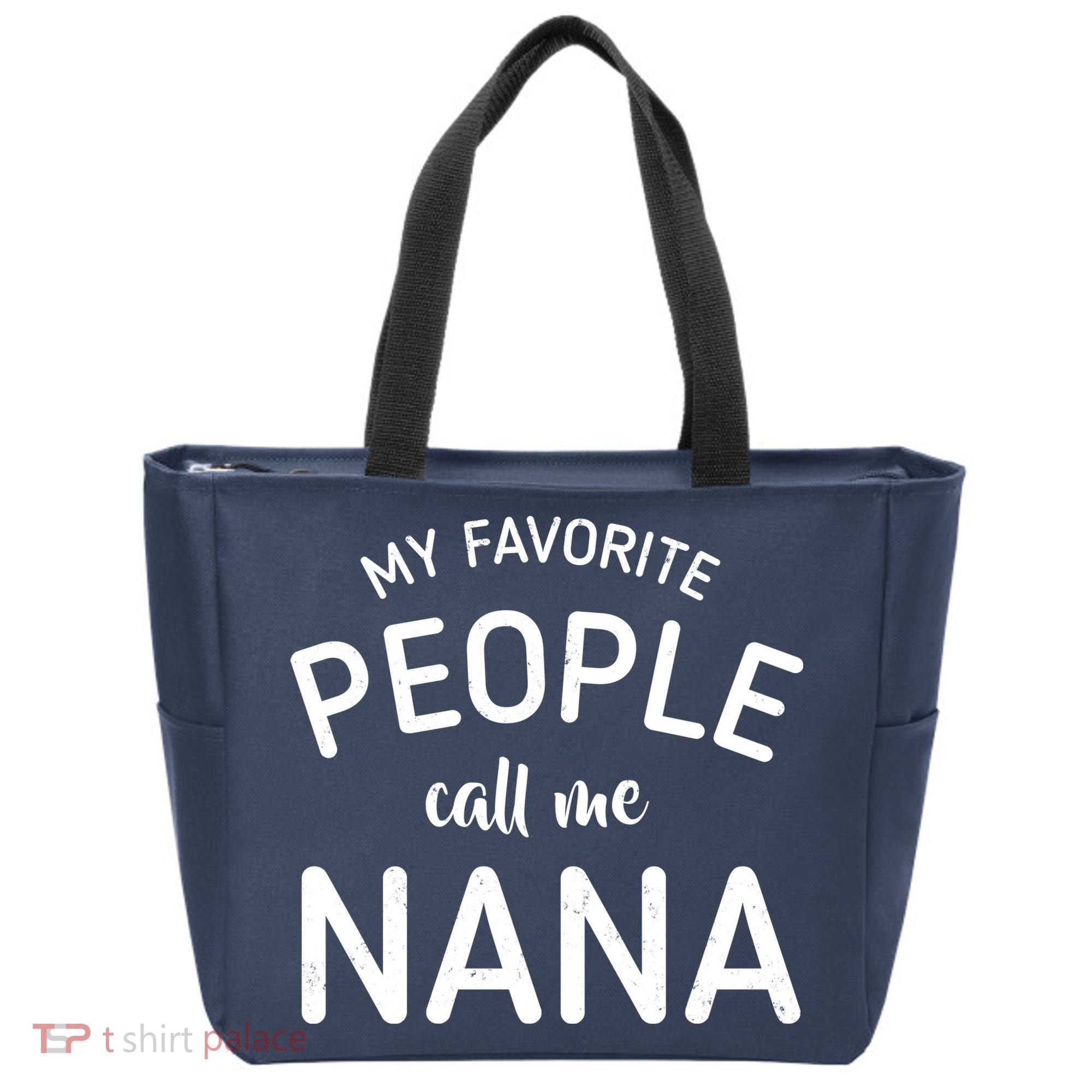 My Favorite People Call Me Nana Tote Bag