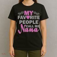 My Favorite People Call Me Nana Funny T-Shirt thumb 4