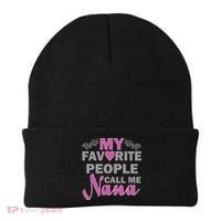 My Favorite People Call Me Nana Funny Beanie thumb 0