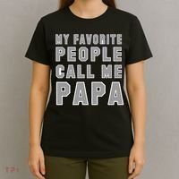 My Favorite People Call Me Papa T-Shirt thumb 4