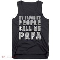My Favorite People Call Me Papa Tank Top thumb 0