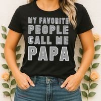 My Favorite People Call Me Papa Women's T-Shirt thumb 2