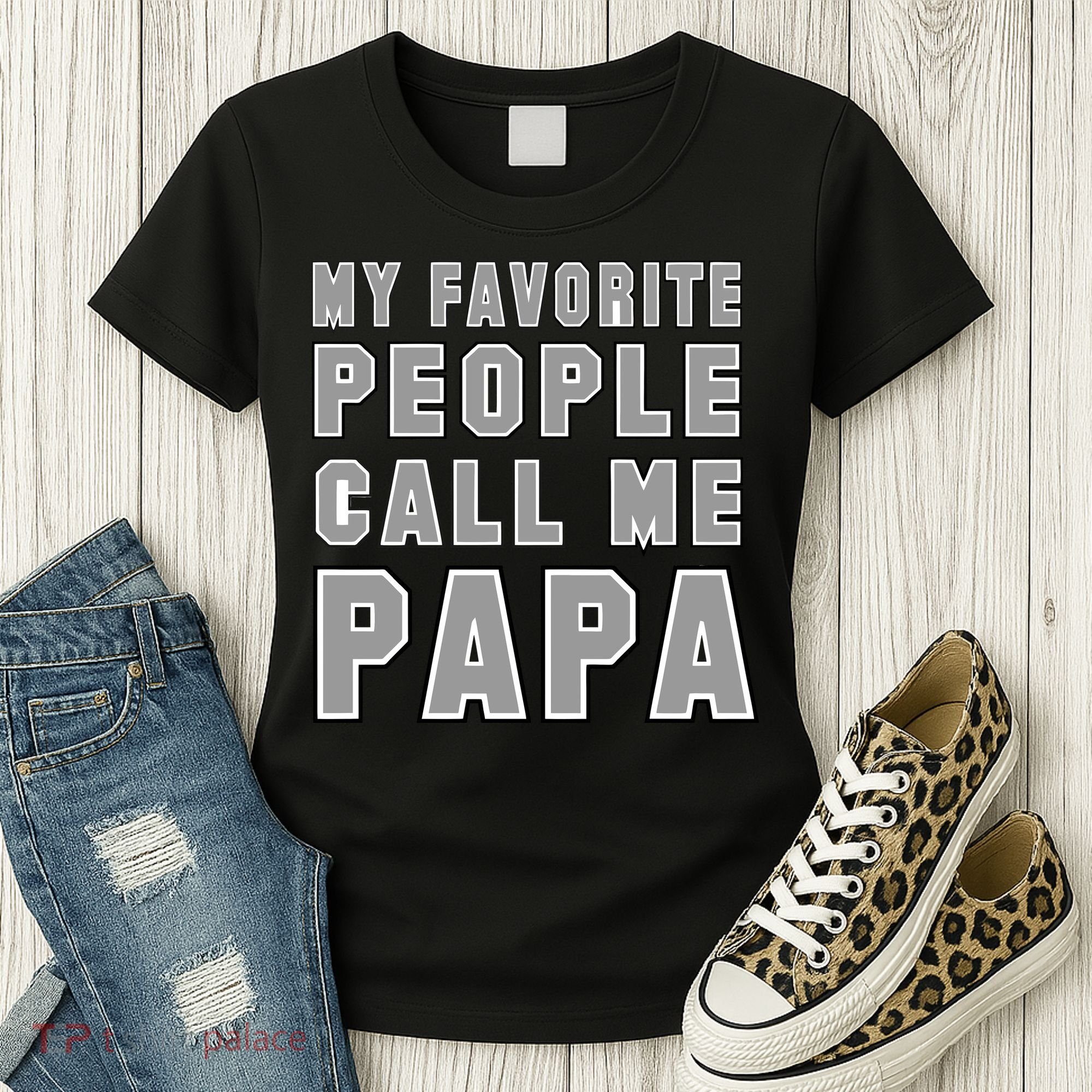 My Favorite People Call Me Papa Women's T-Shirt