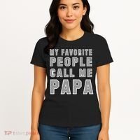 My Favorite People Call Me Papa Women's T-Shirt thumb 4
