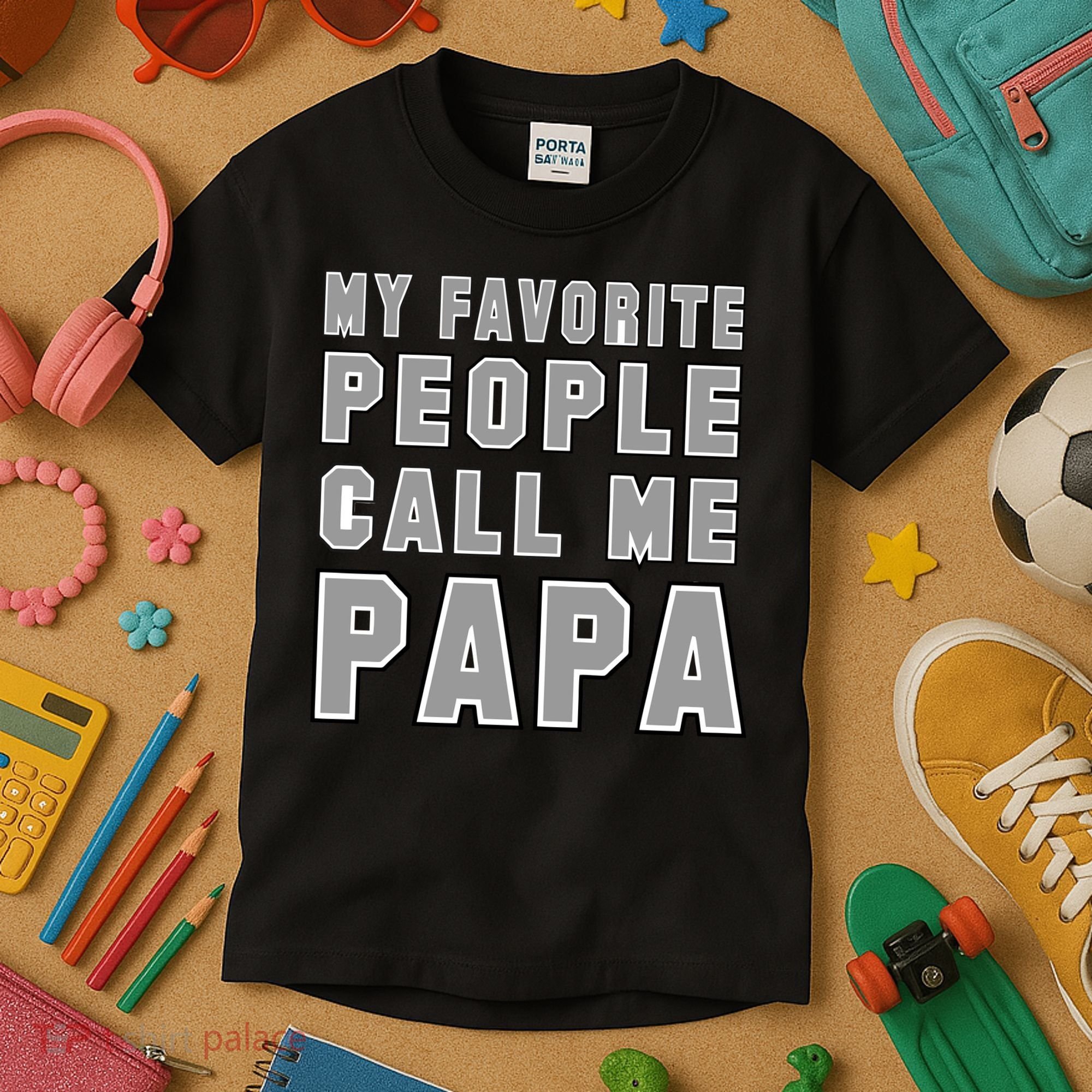 My Favorite People Call Me Papa Kids T-Shirt