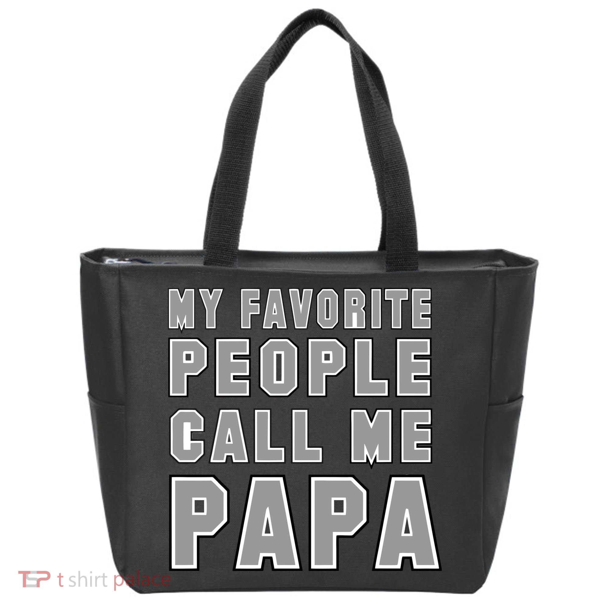 My Favorite People Call Me Papa Tote Bag