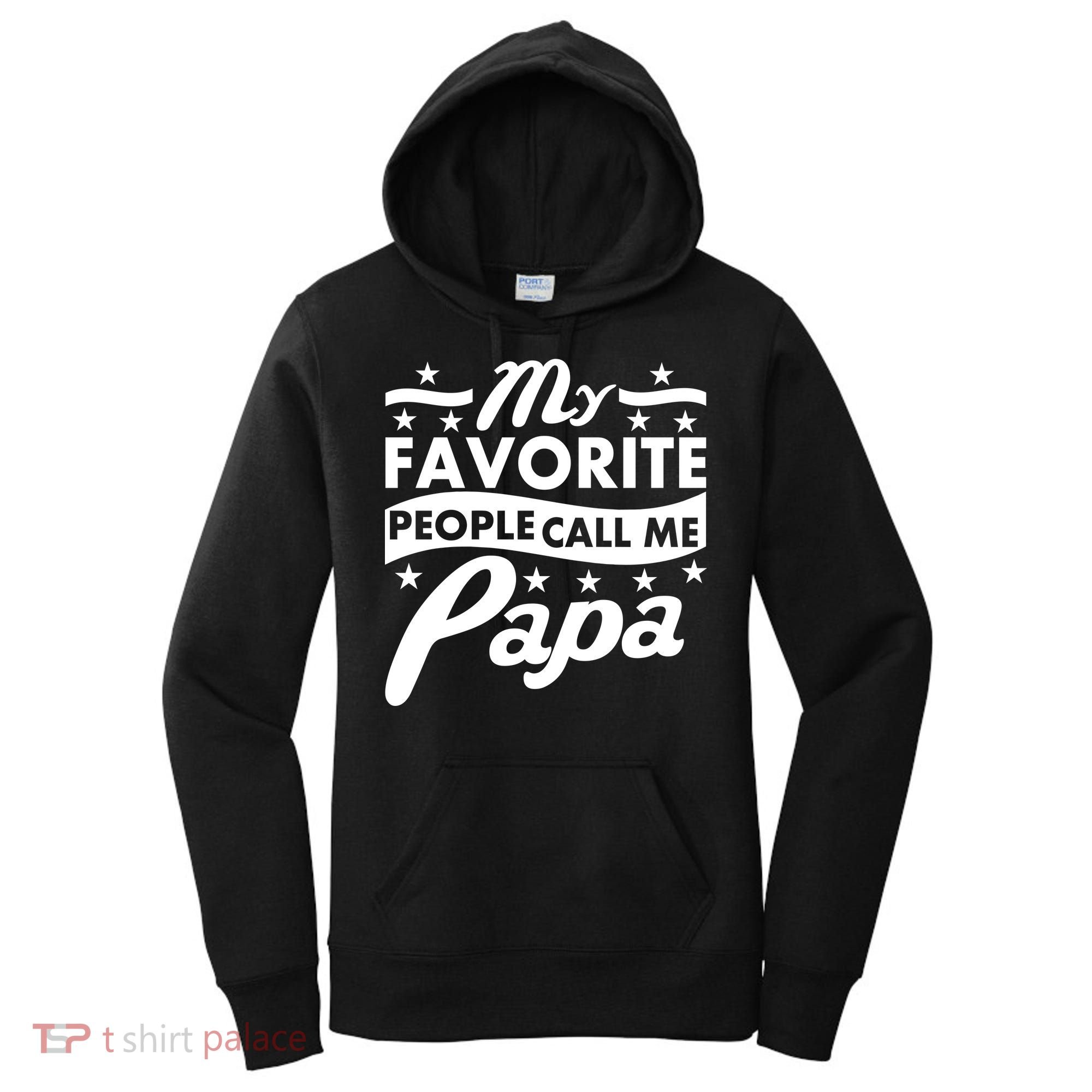 My Favorite People Call Me Papa Father's Day Women's Hoodie