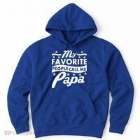 My Favorite People Call Me Papa Father's Day Hoodie thumb 0