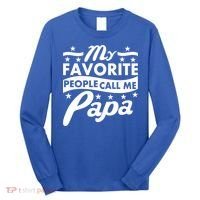 My Favorite People Call Me Papa Father's Day Long Sleeve Shirt thumb 0