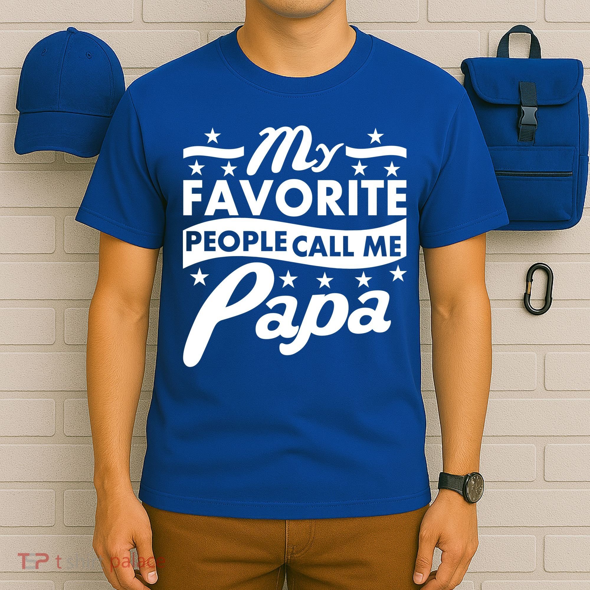 My Favorite People Call Me Papa Father's Day T-Shirt