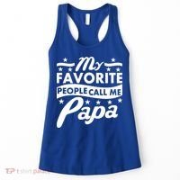 My Favorite People Call Me Papa Father's Day Women's Tank Top thumb 0