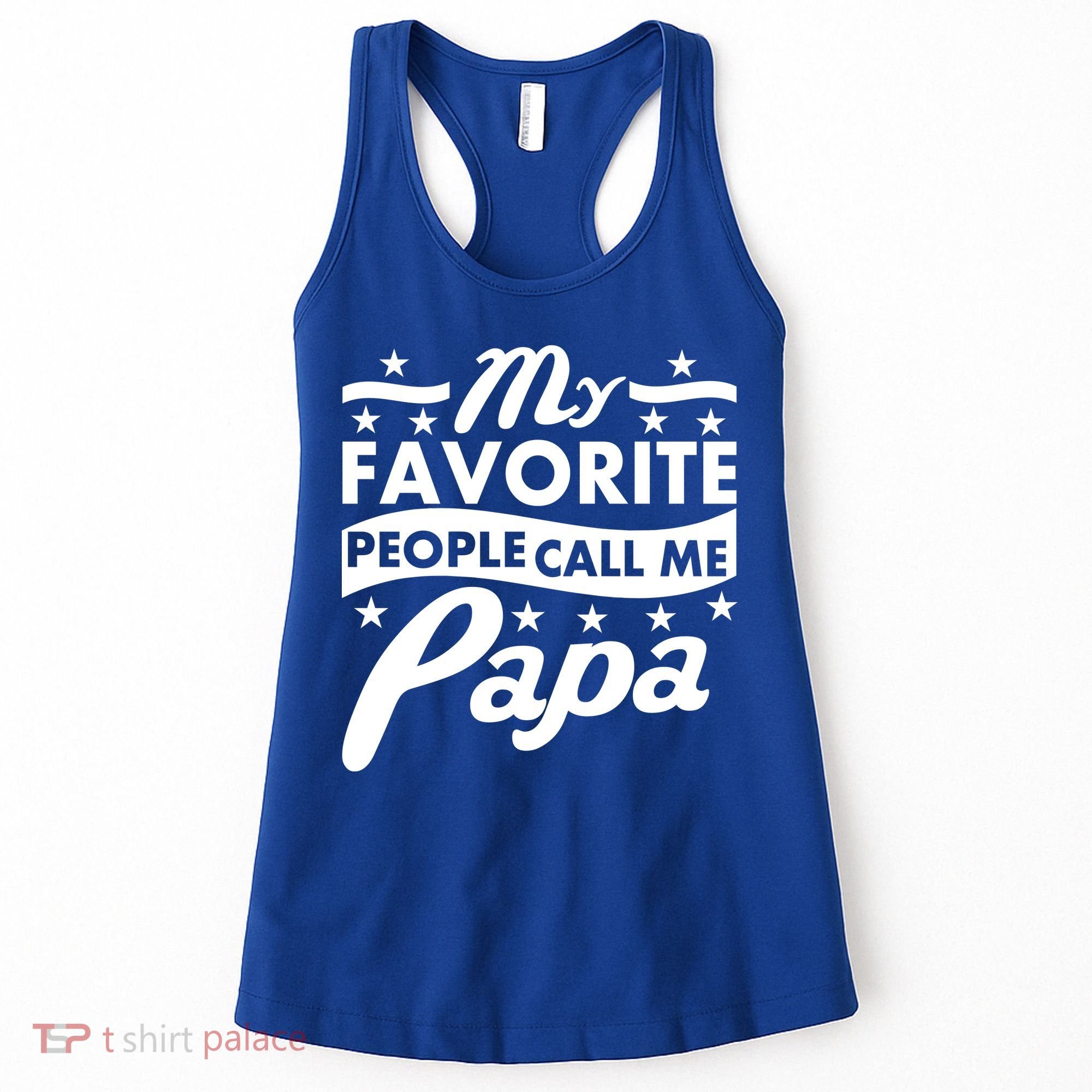 My Favorite People Call Me Papa Father's Day Women's Tank Top