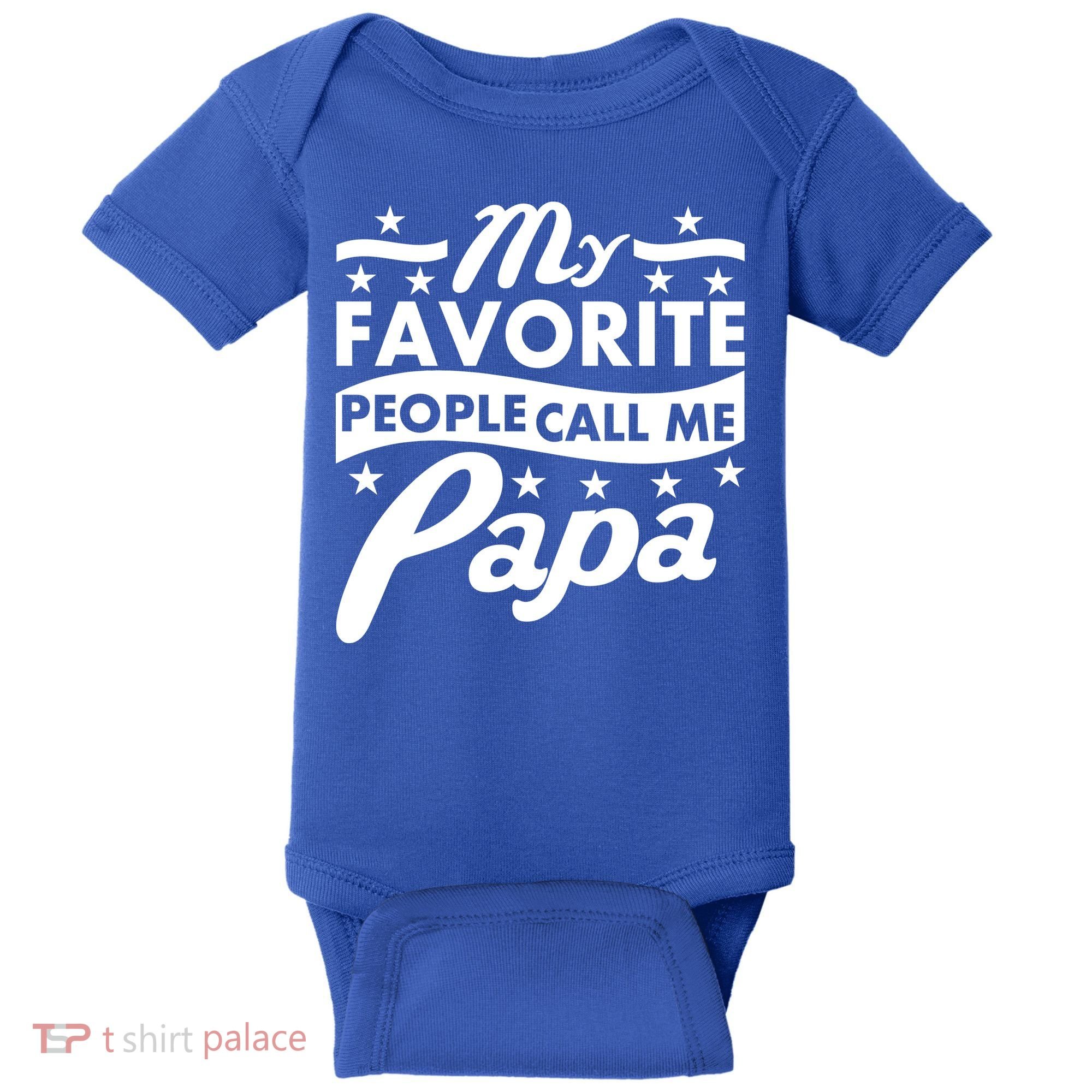 My Favorite People Call Me Papa Father's Day Baby Bodysuit