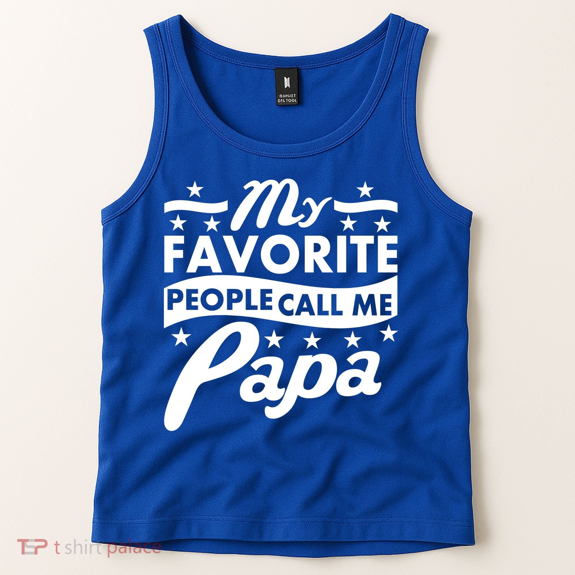 My Favorite People Call Me Papa Father's Day Tank Top