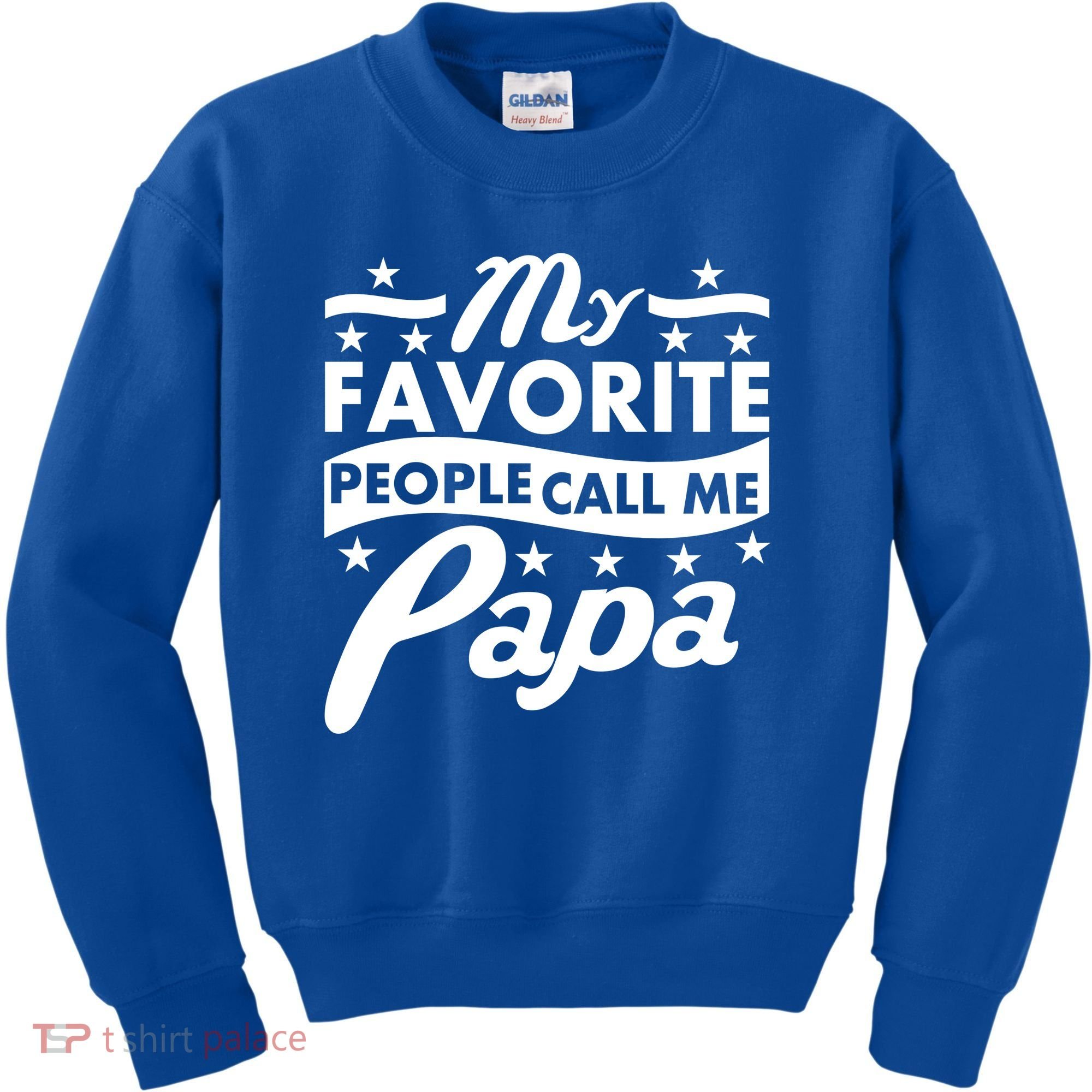 My Favorite People Call Me Papa Father's Day Kids Sweatshirt