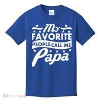 My Favorite People Call Me Papa Father's Day Kids T-Shirt thumb 0