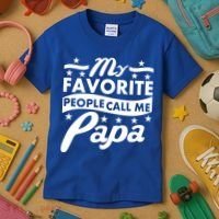 My Favorite People Call Me Papa Father's Day Kids T-Shirt thumb 3