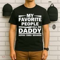 My Favorite People Call Me Personalize Family T-Shirt thumb 6