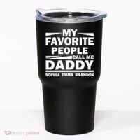 My Favorite People Call Me Personalize Family Tumbler thumb 0