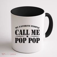 My Favorite People Call Me Pop Pop Coffee Mug thumb 1