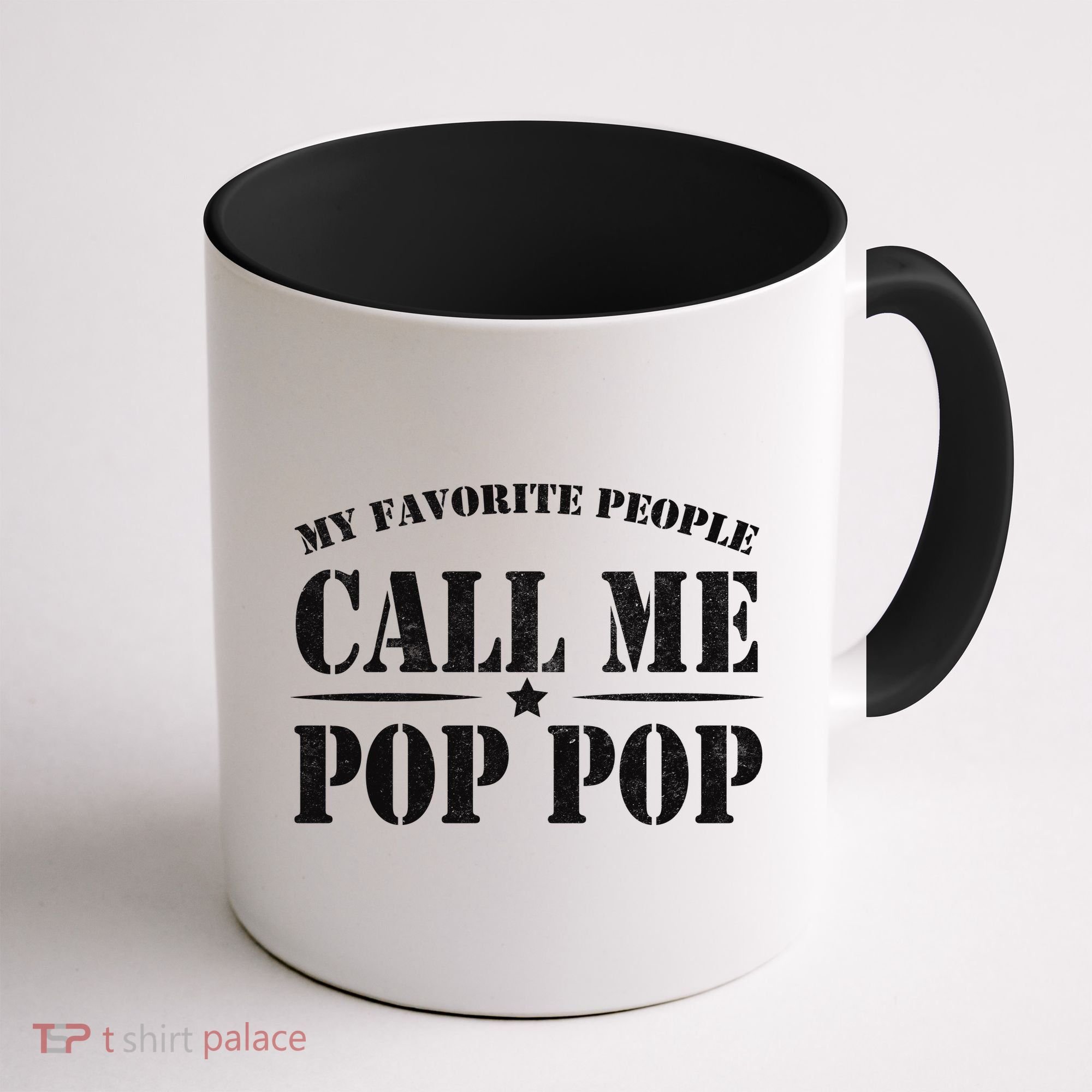 My Favorite People Call Me Pop Pop Coffee Mug