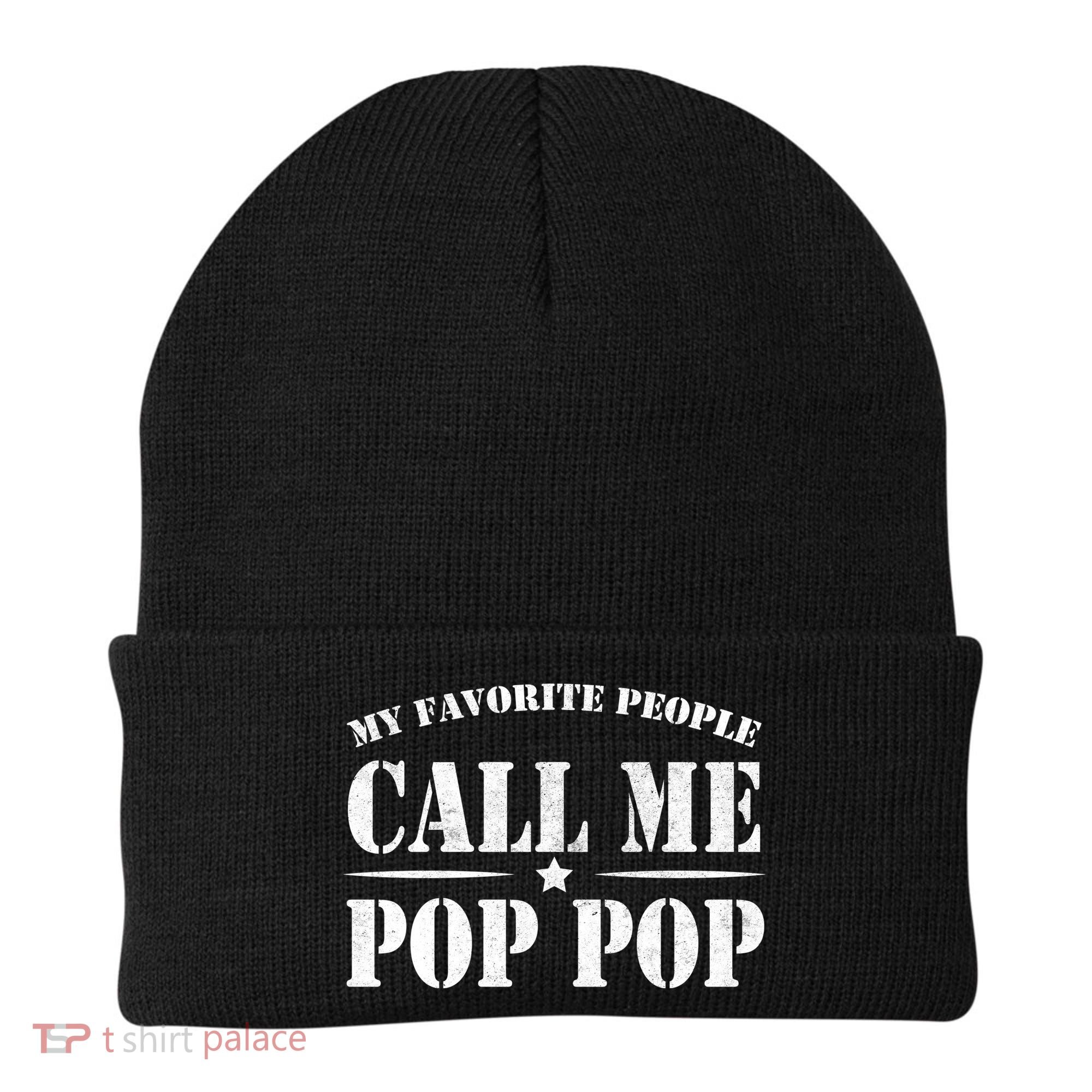My Favorite People Call Me Pop Pop Beanie