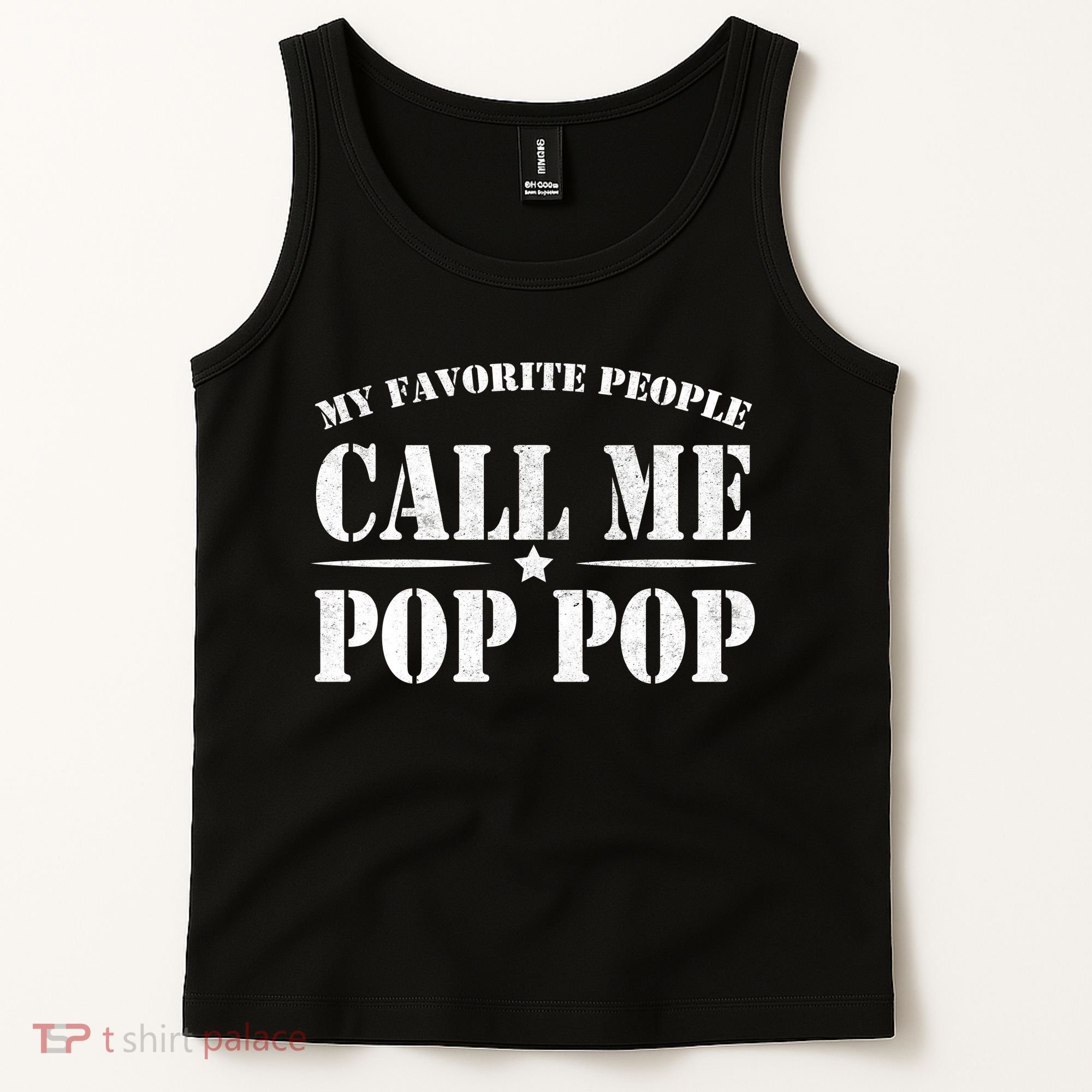 My Favorite People Call Me Pop Pop Tank Top