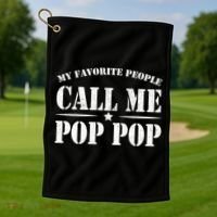 My Favorite People Call Me Pop Pop Golf Towel thumb 1