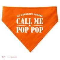 My Favorite People Call Me Pop Pop USA-Made Doggie Bandana thumb 0